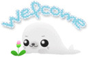 Welcome_แมวน้ำ.gif